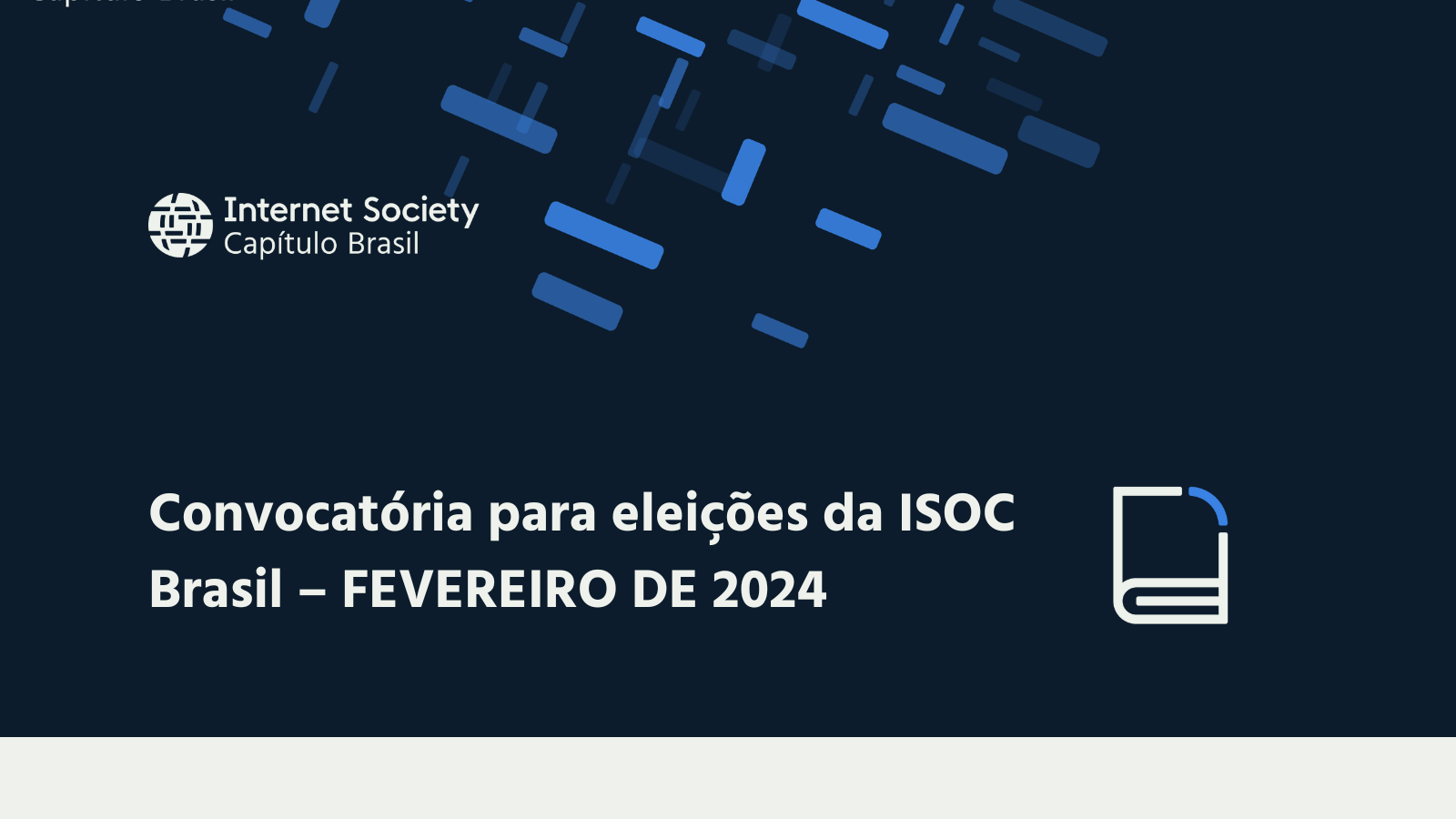 Convocatória para eleições da ISOC Brasil – FEVEREIRO DE 2024
